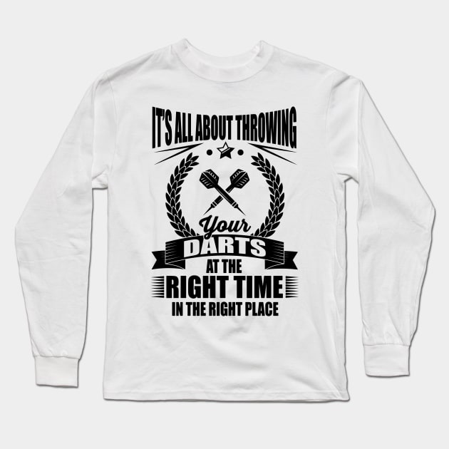 Throw your darts in the right place Long Sleeve T-Shirt by nektarinchen